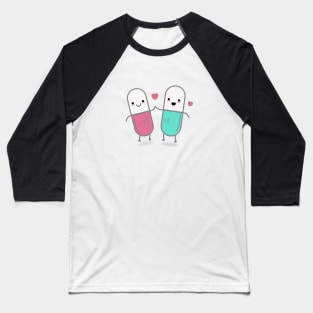 Love and Happiness in a pill Baseball T-Shirt